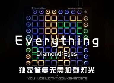 Diamond Eyes – Everything Launchpad Cover [工程文件下载]