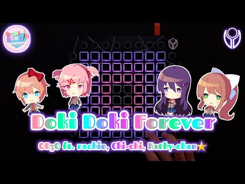 (LEVEL2)Doki Doki Forever! – OR3O ft. rachie, Chi-chi, Kathy-chan Launchpad工程下载